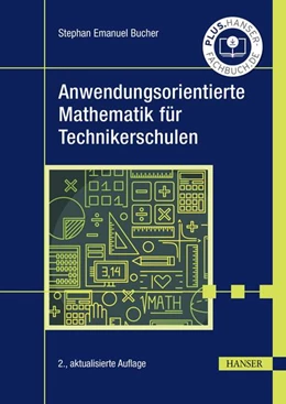 Abbildung von Bucher | Anwendungsorientierte Mathematik für Technikerschulen | 2. Auflage | 2024 | beck-shop.de