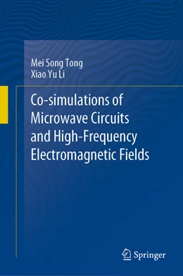 Abbildung von Tong / Li | Co-simulations of Microwave Circuits and High-Frequency Electromagnetic Fields | 1. Auflage | 2024 | beck-shop.de