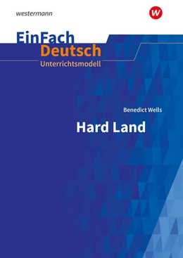 Abbildung von Wells / Urban | Hard Land . EinFach Deutsch Unterrichtsmodelle | 1. Auflage | 2025 | beck-shop.de