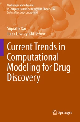 Abbildung von Leszczynski / Kar | Current Trends in Computational Modeling for Drug Discovery | 1. Auflage | 2024 | beck-shop.de