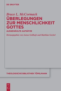 Abbildung von Mccormack / Geilhufe | Überlegungen zur Menschlichkeit Gottes | 1. Auflage | 2024 | beck-shop.de