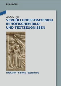 Abbildung von Moos | Verhüllungsstrategien in höfischen Bild- und Textzeugnissen | 1. Auflage | 2025 | beck-shop.de