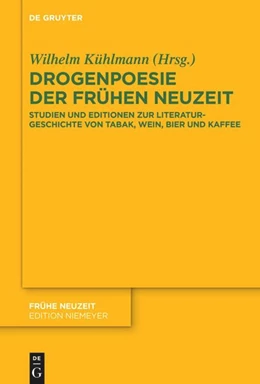 Abbildung von Kühlmann | Drogenpoesie der Frühen Neuzeit | 1. Auflage | 2025 | beck-shop.de