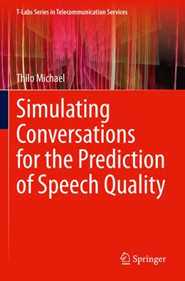 Abbildung von Michael | Simulating Conversations for the Prediction of Speech Quality | 1. Auflage | 2024 | beck-shop.de