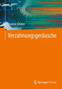 Abbildung von Grüner | Verzahnungsgeräusche | 1. Auflage | 2024 | beck-shop.de