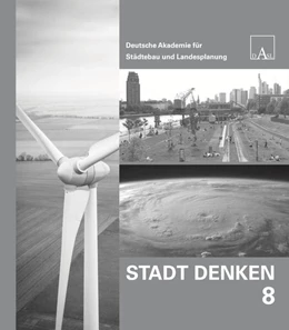 Abbildung von Deutschen Akademie für Städtebau und Landesplanung (DASL) / Tvrtkovic | Stadt Denken 8 | 1. Auflage | 2024 | beck-shop.de