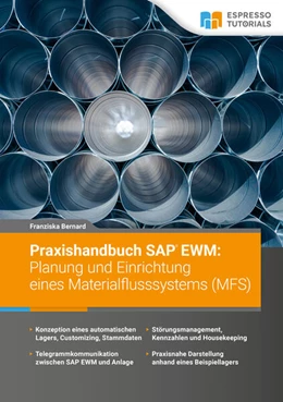 Abbildung von Bernard | Praxishandbuch SAP EWM: Planung und Einrichtung eines Materialflusssystems (MFS) | 1. Auflage | 2024 | beck-shop.de