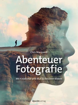 Abbildung von Marquardt | Abenteuer Fotografie | 1. Auflage | 2026 | beck-shop.de