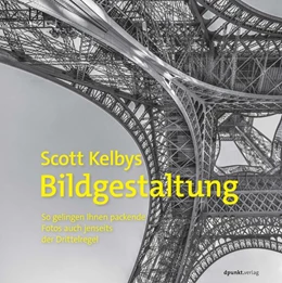 Abbildung von Kelby | Scott Kelbys Bildgestaltung | 1. Auflage | 2024 | beck-shop.de