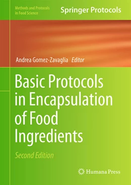 Abbildung von Gomez-Zavaglia | Basic Protocols in Encapsulation of Food Ingredients | 2. Auflage | 2024 | beck-shop.de