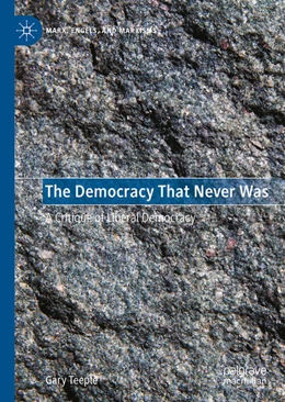 Abbildung von Teeple | The Democracy That Never Was | 1. Auflage | 2025 | beck-shop.de