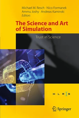 Abbildung von Resch / Formánek | The Science and Art of Simulation | 1. Auflage | 2024 | beck-shop.de