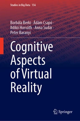 Abbildung von Berki / Csapó | Cognitive Aspects of Virtual Reality | 1. Auflage | 2024 | 156 | beck-shop.de