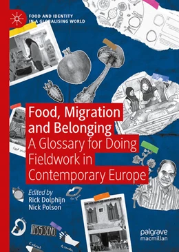 Abbildung von Dolphijn / Polson | Food, Migration and Belonging | 1. Auflage | 2025 | beck-shop.de