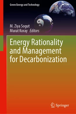 Abbildung von Sogut / Koray | Energy Rationality and Management for Decarbonization | 1. Auflage | 2025 | beck-shop.de