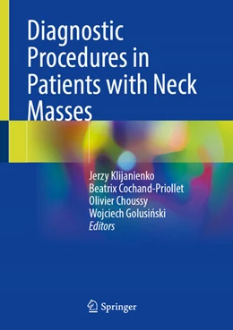 Abbildung von Klijanienko / Cochand-Priollet | Diagnostic Procedures in Patients with Neck Masses | 1. Auflage | 2024 | beck-shop.de