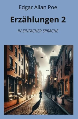 Abbildung von Poe / Graf | Erzählungen 2: In Einfacher Sprache | 1. Auflage | 2024 | beck-shop.de