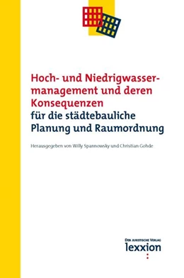 Abbildung von Spannowsky / Gohde | Hoch- und Niedrigwassermanagement und deren Konsequenzen für die städtebauliche Planung und Raumordnung | 1. Auflage | 2024 | beck-shop.de