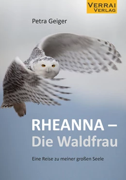Abbildung von Geiger | RHEANNA - Die Waldfrau | 1. Auflage | 2024 | beck-shop.de