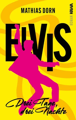 Abbildung von Dorn / Verlag | Elvis | 1. Auflage | 2024 | beck-shop.de