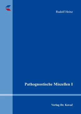 Abbildung von Heinz | Pathognostische Miszellen I | 1. Auflage | 2024 | 199 | beck-shop.de