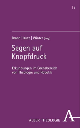 Abbildung von Brand / Kutz | Segen auf Knopfdruck | 1. Auflage | 2025 | 4.1 | beck-shop.de