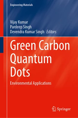 Abbildung von Kumar / Singh | Green Carbon Quantum Dots | 1. Auflage | 2024 | beck-shop.de