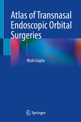 Abbildung von Gupta | Atlas of Transnasal Endoscopic Orbital Surgeries | 1. Auflage | 2025 | beck-shop.de