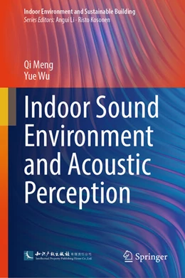 Abbildung von Meng / Wu | Indoor Sound Environment and Acoustic Perception | 1. Auflage | 2024 | beck-shop.de