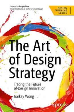 Abbildung von Wong | The Art of Design Strategy | 1. Auflage | 2025 | beck-shop.de