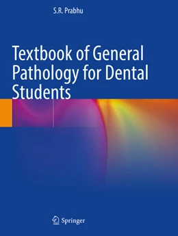 Abbildung von Prabhu | Textbook of General Pathology for Dental Students | 1. Auflage | 2024 | beck-shop.de