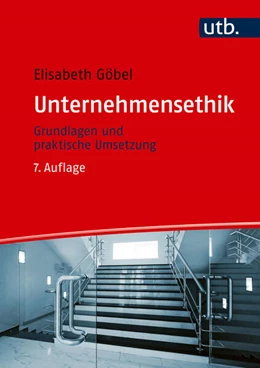 Abbildung von Göbel | Unternehmensethik | 7. Auflage | 2024 | beck-shop.de