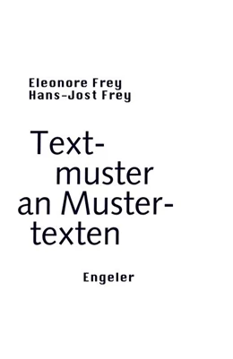Abbildung von Frey | Textmuster an Mustertexten | 1. Auflage | 2024 | beck-shop.de