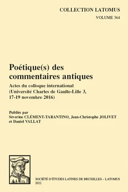 Abbildung von Clément-Tarantino / Jolivet | Poétique(s) des commentaires antiques | 1. Auflage | 2022 | beck-shop.de