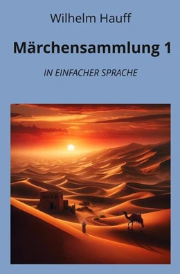 Abbildung von Hauff / Graf | Märchensammlung 1: In Einfacher Sprache | 1. Auflage | 2024 | beck-shop.de
