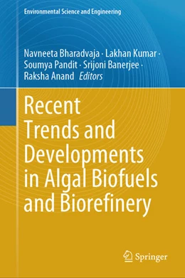 Abbildung von Bharadvaja / Kumar | Recent Trends and Developments in Algal Biofuels and Biorefinery | 1. Auflage | 2024 | beck-shop.de