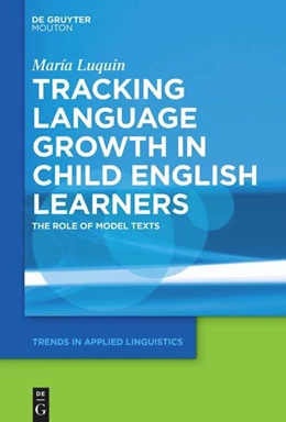 Abbildung von Luquin | Tracking Language Growth in Child English Learners | 1. Auflage | 2025 | beck-shop.de