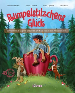 Abbildung von Härter | Rumpelstilzchens Glück. Es war einmal ... ganz anders im Dorf am Rande des Munkelwaldes | 1. Auflage | 2025 | beck-shop.de