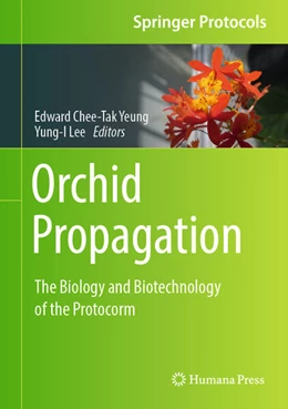 Abbildung von Yeung / Lee | Orchid Propagation | 1. Auflage | 2024 | beck-shop.de