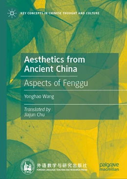 Abbildung von Wang | Aesthetics from Ancient China | 1. Auflage | 2024 | beck-shop.de