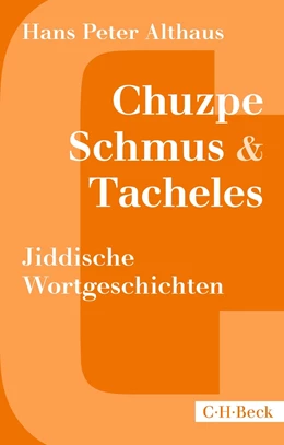 Abbildung von Althaus | Chuzpe, Schmus & Tacheles | 5. Auflage | 2024 | 1563 | beck-shop.de