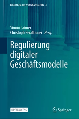 Abbildung von Perathoner / Laimer | Regulierung digitaler Geschäftsmodelle | 1. Auflage | 2025 | beck-shop.de