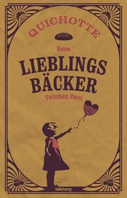 Abbildung von Quichotte | Beim Lieblingsbäcker | 1. Auflage | 2024 | beck-shop.de