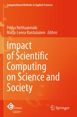 Abbildung von Neittaanmäki / Rantalainen | Impact of Scientific Computing on Science and Society | 1. Auflage | 2024 | beck-shop.de