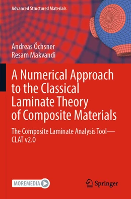 Abbildung von Öchsner / Makvandi | A Numerical Approach to the Classical Laminate Theory of Composite Materials | 1. Auflage | 2024 | 189 | beck-shop.de