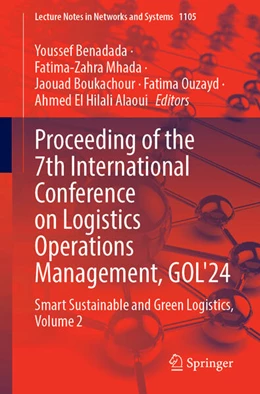 Abbildung von Benadada / Mhada | Proceeding of the 7th International Conference on Logistics Operations Management, GOL'24 | 1. Auflage | 2024 | 1105 | beck-shop.de