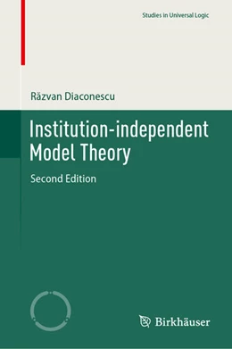 Abbildung von Diaconescu | Institution-independent Model Theory | 2. Auflage | 2025 | beck-shop.de