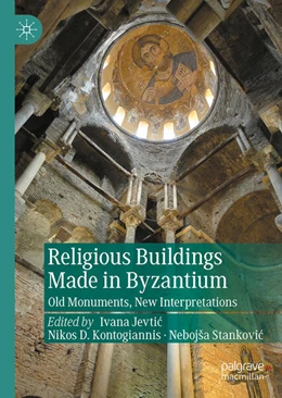 Abbildung von Jevtic / Kontogiannis | Religious Buildings Made in Byzantium | 1. Auflage | 2025 | beck-shop.de