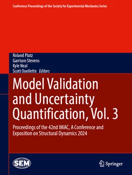 Abbildung von Platz / Flynn | Model Validation and Uncertainty Quantification, Vol. 3 | 1. Auflage | 2024 | beck-shop.de