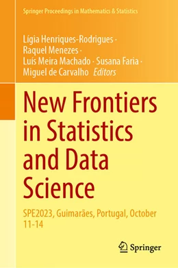 Abbildung von Henriques-Rodrigues / Menezes | New Frontiers in Statistics and Data Science | 1. Auflage | 2025 | beck-shop.de